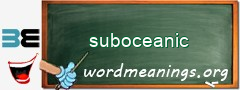 WordMeaning blackboard for suboceanic